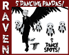 5 DANCING PANDAS!