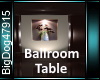 [BD]BallroomTable