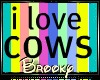 i love cows head sign k.