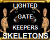 SKELETONS GATE KEEPERS