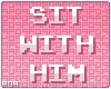 ⍩. sit with him! [040]
