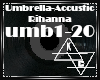 ♫ Umbrella(Acoustic)