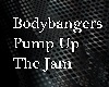 Bodybangers/PumpUpthejam