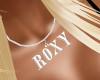 Custom made RoxY