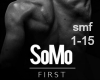 SoMo: First