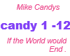 Mike Candys / World End