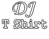 DJ T Shirt