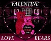 Valentine " LOVE"  Bears