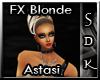 #SDK# FX Blonde Astasi