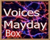 Mayday Voicebox