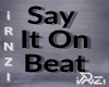 Say It On Beat #10spots