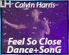 Feel So Close Song+Dance