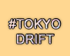 MA #TokyoDrift
