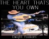 THE HEART THAT YOU OWN