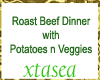 Roast Beef Dinner Ani
