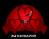 LOVE SCAFFOLD/POSES