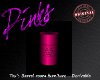 Toxic Pink Barrel