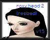 roxy head 2 (resized)v15