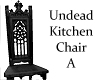 Undead Kitchen Chair A
