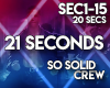SO SOLID - 21 SECONDS