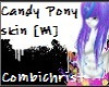 Candy Pony Skin [M]