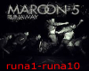Maroon 5 runaway