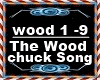 The Woodchuck Song
