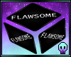 Flawsome Cube Sign M / F