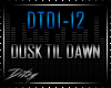 {D Dusk Til Dawn