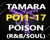 TAMARA- POISON