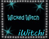 !W! Wicked Witch