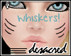 |D| Ahri Whiskers