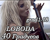 Loboda - 40 Gradusov
