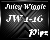 *P*Juicy Wiggle