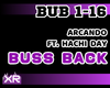 Buss Back - Arcando