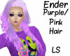 Ender Purple/ Pink