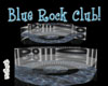 Blue Rock Club!
