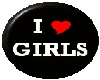 I love girls button