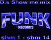 D.s Show me  mix