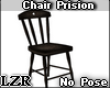 Chair Prision No Pose