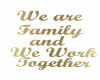 We are Family Sign
