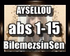 AYSELLOU Bilemezsin Sen