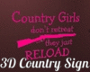 3D Cowgirl Sign