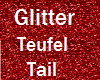 *S* Glitter Teufel Tail