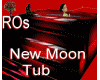 ROs New Moon LoveTub