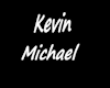 Kevin Michael wall name