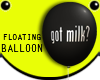Got Milk? Black Balloon