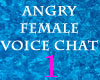 Angry female chat #1