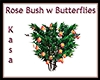 Rose Bush w Butterflies