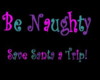 Be Naughty